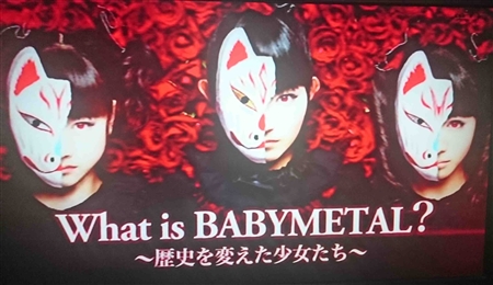 What is BABYMETAL`jς`@WOWOW